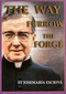 The Way, Furrow, The Forge (One Volume) by Josemaria Escriva, 9781889334721