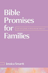 Bible Promises for Families by Jessica Smartt, 9798400505058