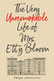 The Very Unremarkable Life of Mrs. Etty Bloom by Talya Jankovits, 9781963869774