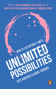 Unlimited Possibilities (How to Live Without Limits) by Kate Hancock, Daniel Robbins, 9789815280944