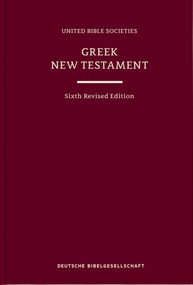 Greek New Testament (UBS6) (Hardcover) (Sixth Revised Edition) (Bilingual Edition) by Institute for New Testament Textual Research, 9783438053107
