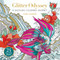 Glitter Odyssey (A Dazzling Coloring Journey) by Chris Garver, 9781684621156