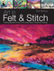 Art in Felt & Stitch (Creating beautiful works of art using fleece, fibres and threads) by Moy MacKay, Polly Pinder, 9781844485635