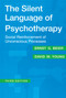 The Silent Language of Psychotherapy (Social Reinforcement of Unconscious Processes) by David M. Young, 9780202306100