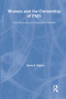 Women and the Ownership of PMS (The Structuring of a Psychiatric Disorder) by Anne Figert, 9780202305509