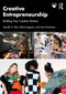 Creative Entrepreneurship (Building Your Creative Venture) by Jennifer A. Reis, Marie Segares, Sara Hartmann, 9781032962504
