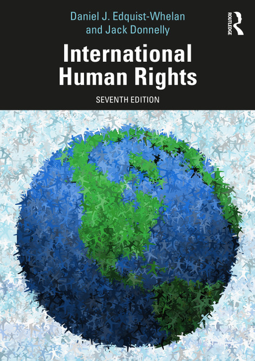 International Human Rights by Daniel J. Edquist-Whelan, Jack Donnelly, 9781032447087
