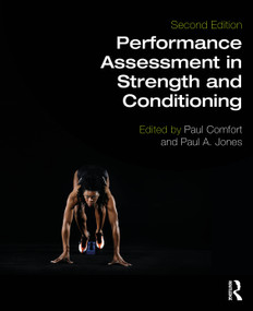Performance Assessment in Strength and Conditioning by Paul Comfort, Paul A. Jones, 9781032831497