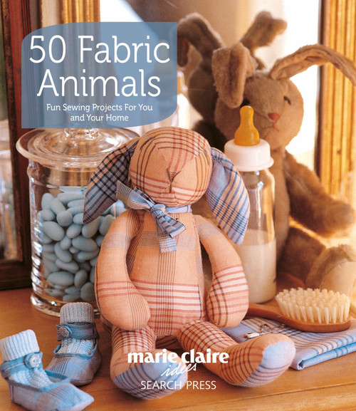 50 Fabric Animals (Fun sewing projects for you and your home) by Marie Claire, 9781844487707