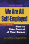 We Are All Self-Employed (The New Social Contract for Working in a Changed World) by Cliff Hakim, 9781576752678