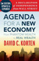 Agenda for a New Economy (From Phantom Wealth to Real Wealth) by David C. Korten, 9781605093758