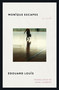 Monique Escapes (A Novel) by Édouard Louis, John Lambert, 9780374616809