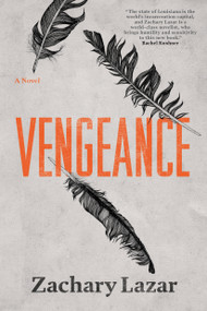 Vengeance (A Novel) - 9781936787777 by Zachary Lazar, 9781936787777