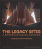 The Legacy Sites (A History of Racial Injustice) by Equal Justice Initiative, Bryan Stevenson, 9781580937320