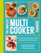 The Complete Multicooker Cookbook (Perfect for the Ninja Foodi, Speedi, Instant Pot and your favourite machines) by Sam Milner, Dom Milner, 9781805700463