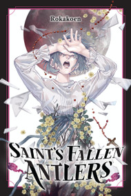 Saint's Fallen Antlers by Rokakoen, Cal Hampton, 9798855408591