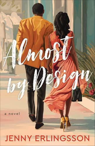 Almost by Design by Jenny Erlingsson, 9780800747756
