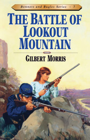 Battle of Lookout Mountain by Gilbert Morris, 9780802409171