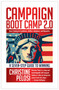 Campaign Boot Camp 2.0 (Lessons from the Campaign Trail for Candidates, Staffers, Volunteers, and Nonprofits) by Christine Pelosi, 9781609945169