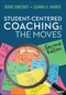 Student-Centered Coaching: The Moves - 9798348809164 by Diane Sweeney, Leanna S. Harris, 9798348809164