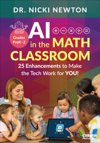 AI in the Math Classroom, Grades PreK-2 (25 Enhancements to Make the Tech Work for You!) by Dr. Nicki Newton, 9798348835200
