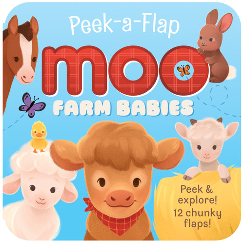 Peek-a-Flap Farm Babies by Alyssa Petersen, Jaye Garnett, Cottage Door Press, 9798890194947