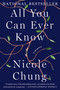 All You Can Ever Know (A Memoir) by Nicole Chung, 9781948226370
