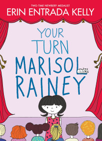 Your Turn Marisol Rainey - 9780063337220 by Erin Entrada Kelly, Erin Entrada Kelly, 9780063337220