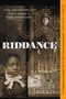 Riddance (Or: The Sybil Joines Vocational School for Ghost Speakers & Hearing-Mouth Children) by Shelley Jackson, 9781948226363