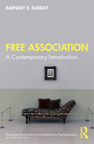 Free Association (A Contemporary Introduction) by Barnaby B Barratt, 9781032904818
