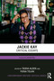 Jackie Kay (Critical Essays) by Tasha Alden, Fiona Tolan, 9781032757278