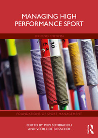 Managing High Performance Sport - 9781032036779 by Popi Sotiriadou, Veerle De Bosscher, 9781032036779