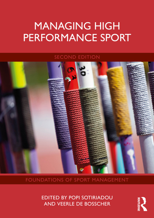 Managing High Performance Sport - 9781032036779 by Popi Sotiriadou, Veerle De Bosscher, 9781032036779