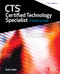 CTS Certified Technology Specialist Exam Guide, Third Edition by Andy Ciddor, AVIXA Inc., NA, 9781260136081