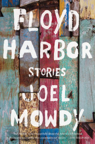 Floyd Harbor (Stories) by Joel Mowdy, 9781948226110