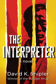 The Interpreter - 9781963101225 - 9781963101225 by David K. Shipler, 9781963101225