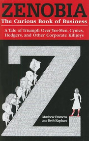 Zenobia (The Curious Book of Business) by Matt Emmens, Beth Kephart, 9781576754788