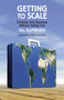 Getting to Scale (Growing Your Business Without Selling Out) by Jill Bamburg, 9781576754160