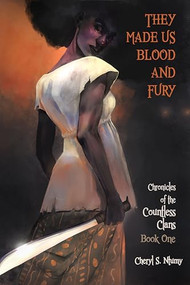 They Made Us Blood and Fury by Cheryl S. Ntumy, 9798993295015