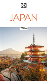 DK Japan (Must-See Sights. Culture & History. Detailed Maps & Tours. Covers Tokyo, Kyoto, Hokkaido, Okinawa, &) by DK Travel, 9780241738795