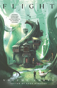 Flight Volume Three by Kazu Kibuishi, Rad Sechrist, Matthew Forsythe, Bill Plympton, Becky Cloonan, 9780345490391