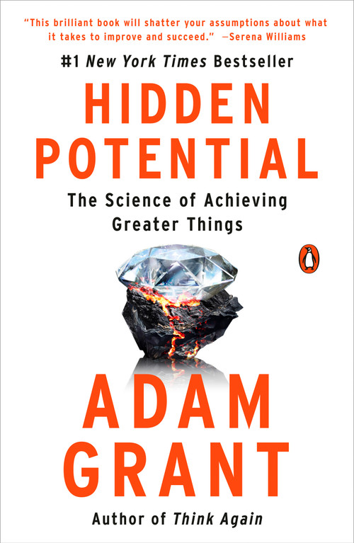Hidden Potential (The Science of Achieving Greater Things) - 9780593653661 by Adam Grant, 9780593653661
