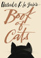 Ursula K. Le Guin's Book of Cats by Ursula K. Le Guin, 9781598538298
