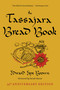 The Tassajara Bread Book by Edward Espe Brown, Sarah Owens, 9781645471493