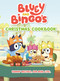 Bluey and Bingo's Christmas Cookbook by Penguin Young Readers Licenses, 9798217050871