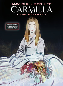 Carmilla Volume 3: The Eternal by Amy Chu, Soo Lee, Sal Cipriano, 9781506748559