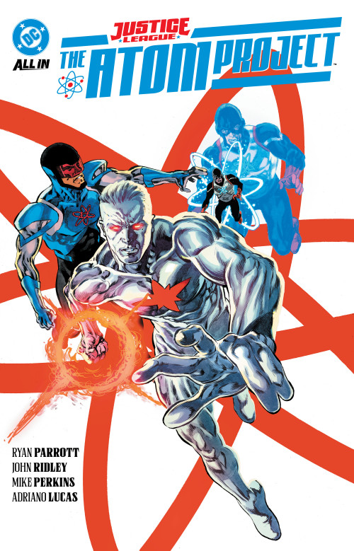 Justice League: The Atom Project by John Ridley, Ryan Parrott, Mike Perkins, 9781799505877