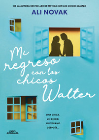 Mi regreso con los chicos Walter / My Return to the Walter Boys (Spanish Edition) by Ali Novak, 9788410489233