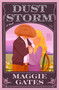 Dust Storm by Maggie Gates, 9780593955949