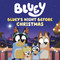 Bluey's Night Before Christmas by Lauren Holowaty, Kiara Hankinson, Jemma Bayley, Costa Kassab, 9798217050864